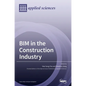 BIM in the Construction Industry - Hardcover