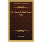 Fifty Years in Wall Street Part 2 - Hardcover