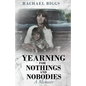 Yearning for Nothings and Nobodies - Paperback