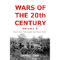 Wars of the 20th Century -- Volume 2: Twenty Wars That Shaped Our Present World - Paperback