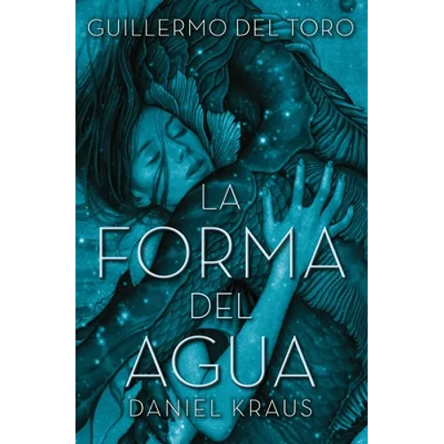 Forma del Agua, La - Paperback