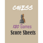 Chess 120 games score sheets: 120 pages 8.5 x 11 inches - Paperback