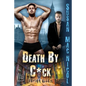 Death By C*ck - Paperback