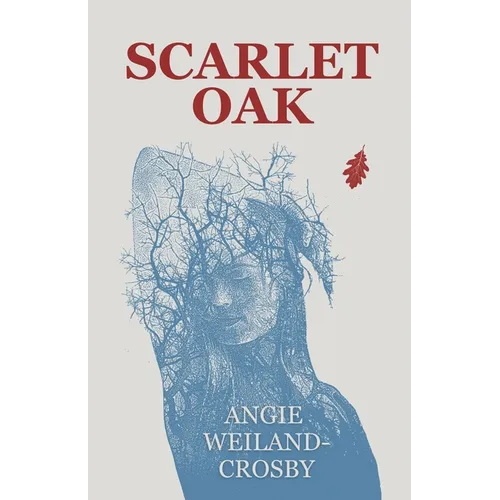 Scarlet Oak - Paperback