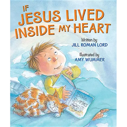 If Jesus Lived Inside My Heart - Board Book