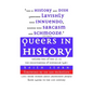 Queers in History Volume Two of Two (L-Z): The Encyclopedia of Historical LGBT+ - Hardcover
