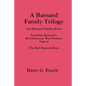 A Barnard Family Trilogy - Paperback
