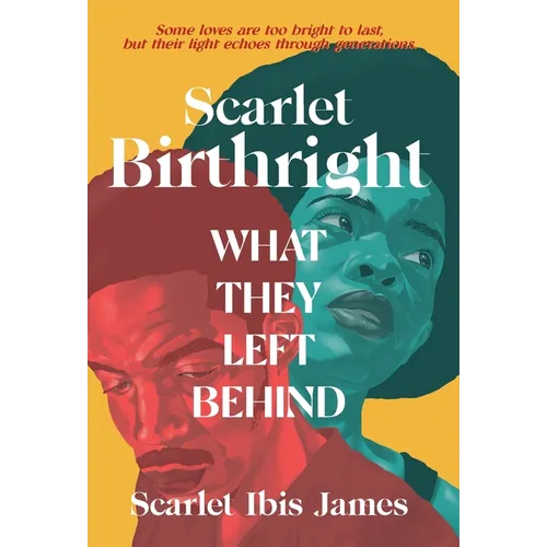 Scarlet Birthright: What They Left Behind - Hardcover