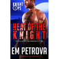 Heat of the Knight - Paperback