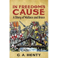 In Freedom's Cause - Paperback