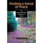 Finding a Sense of Place: An Environmental History of Zena - Paperback