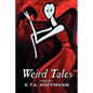 Weird Tales. Vol. I by E.T A. Hoffman, Fiction, Fantasy - Paperback