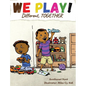 We Play! different TOGETHER - Hardcover