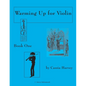 Warming Up for Violin, Book One - Paperback
