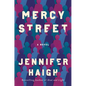 Mercy Street - Hardcover