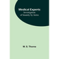 Medical experts: Investigation of Insanity by Juries - Paperback