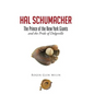 Hal Schumacher - The Prince of the New York Giants: and the Pride of Dolgeville - Hardcover
