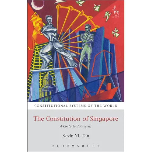 The Constitution of Singapore: A Contextual Analysis - Paperback