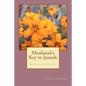 Muslimah's Key to Jannah: Practical Islamic Productivity for the Muslimah - Paperback