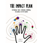 The Impact Plan: Rethinking Today, Remaking Tomorrow, Designing a Better World - Paperback