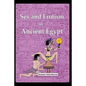 Sex and Erotism in Ancient Egypt - Paperback