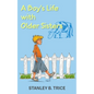 A Boy's Life With Older Sisters - Paperback