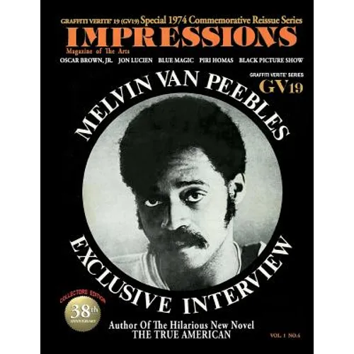 GRAFFITI VERITE' 19 (GV19) Special 1974 Commemorative Reissue Series IMPRESSIONS Magazine of the Arts - Paperback