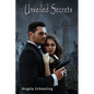 Unveiled Secrets - Paperback