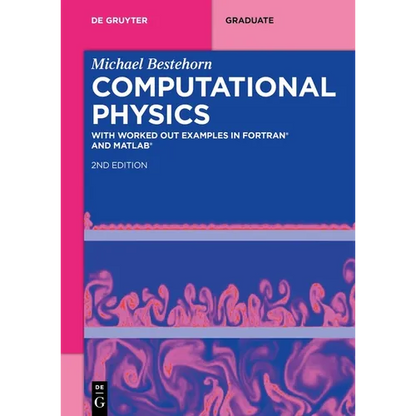 Computational Physics: With Worked Out Examples in Fortran(r) and Matlab(r) - Paperback