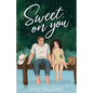 Sweet on You - Paperback