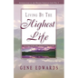 Living by the Highest Life - Paperback