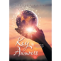 Key Answers: Exactly How the Law of Attraction Works for You - Hardcover