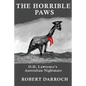 The Horrible Paws: D.H. Lawrence's Australian Nightmare - Paperback