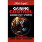 Gaining Control: Managing Capacity and Priorities - Hardcover