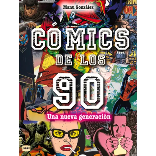 Cómics de Los 90: Una Nueva Generación - Paperback