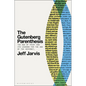 The Gutenberg Parenthesis: The Age of Print and Its Lessons for the Age of the Internet - Hardcover