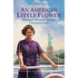 An American Little Flower - Paperback