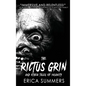 The Rictus Grin and Other Tales of Insanity: A collection of horrors - Hardcover