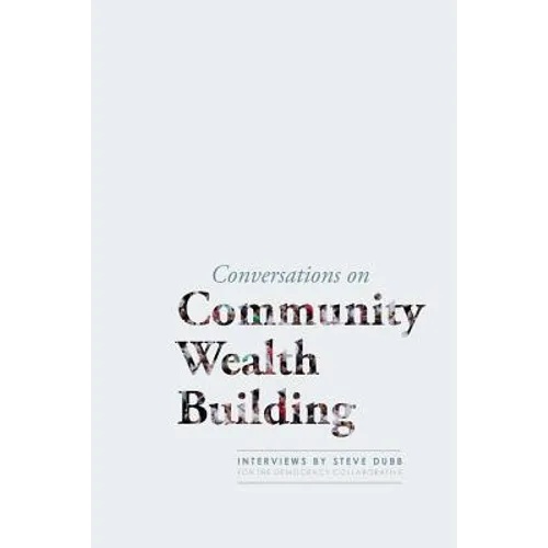 Conversations on Community Wealth Building - Paperback