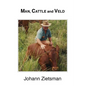 MAN, CATTLE and VELD - Paperback