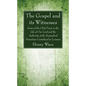 The Gospel and its Witnesses - Hardcover