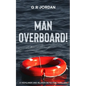 Man Overboard!: A Highlands and Islands Detective Thriller - Paperback