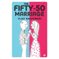 The Fifty-50 Marriage - Paperback