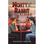 Monty and the Rabbit: The Albino - Paperback