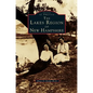 Lakes Region of New Hampshire - Hardcover