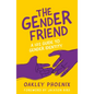 The Gender Friend: A 102 Guide to Gender Identity - Paperback