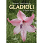 Saunders' Field Guide to Gladioli of South Africa - Paperback