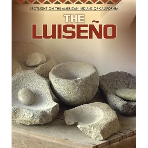 The Luiseño - Library Binding