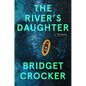 The River's Daughter - Hardcover