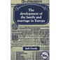 Development of the Family and Marriage in Europe - Paperback